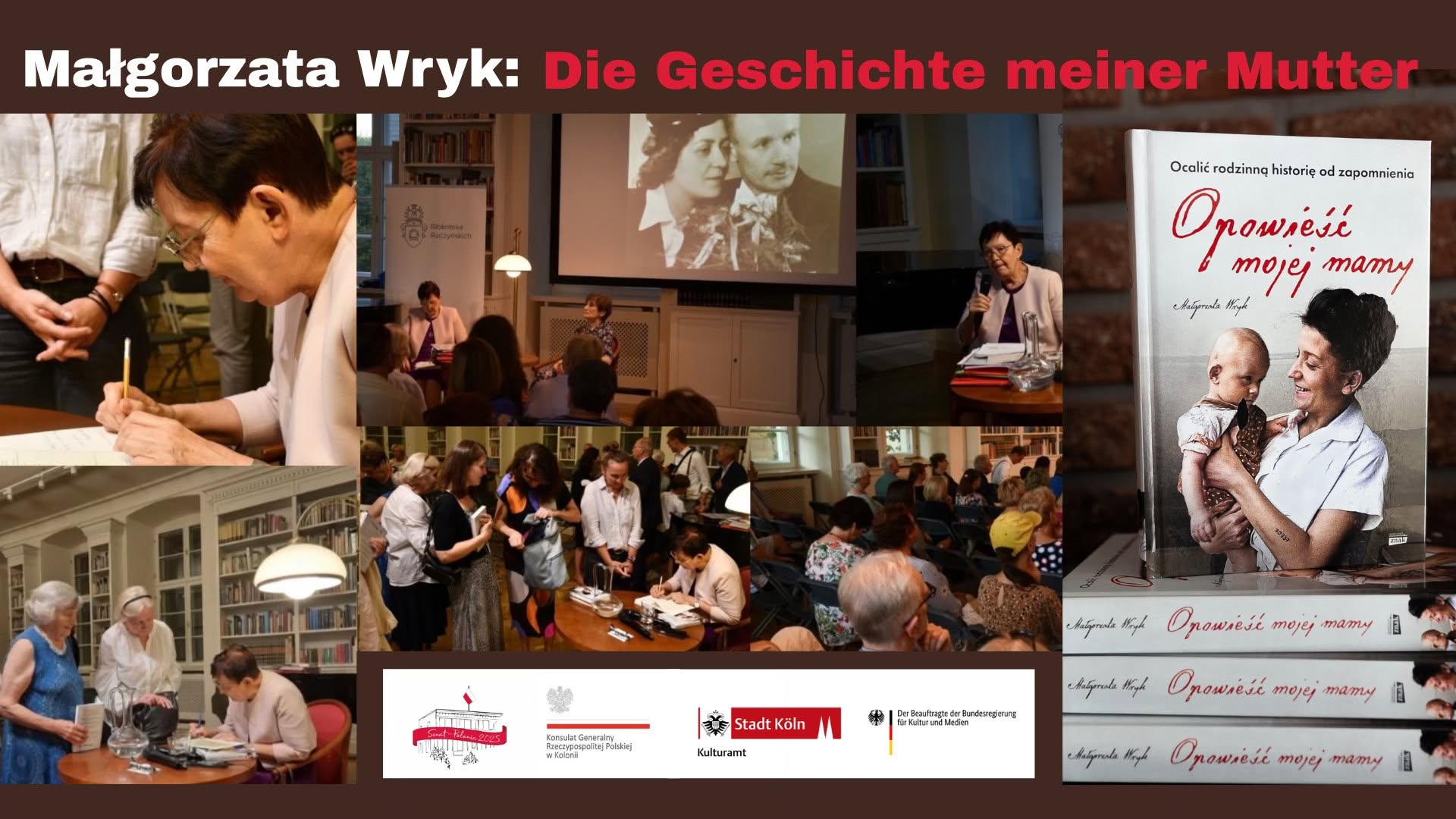 You are currently viewing Małgorzata Wryk: DIE GESCHICHTE MEINER MUTTER – Lektion & Rede des Autors
